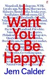 I Want You to Be Happy: 'I couldn't stop reading.' Sally Rooney