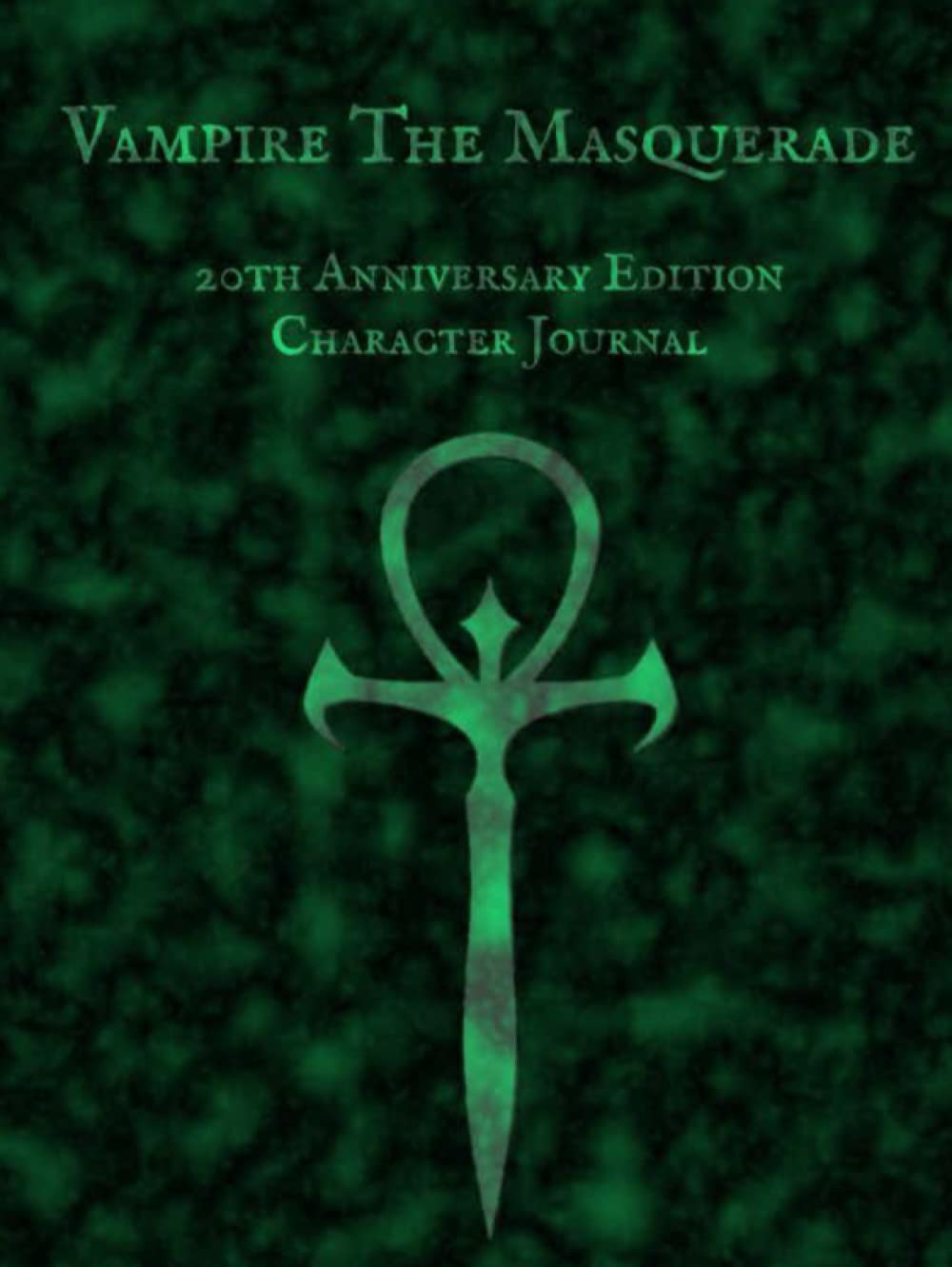 Vampire The Masquerade 20th Anniversary Edition Character Journal (Hard Cover): Neonate/Standard Edition (Tabletop RPG Journals)
