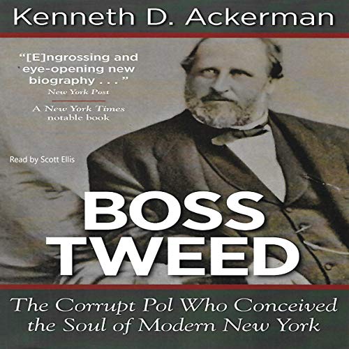 Boss Tweed by Kenneth D. Ackerman episode artwork