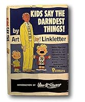 Kids Say the Darnedest Things B000KE9O7Q Book Cover