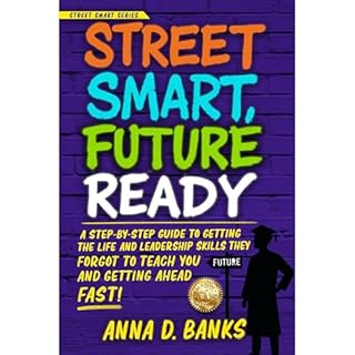 Street Smart, Future Ready Audiolibro Por Anna D. Banks arte de portada