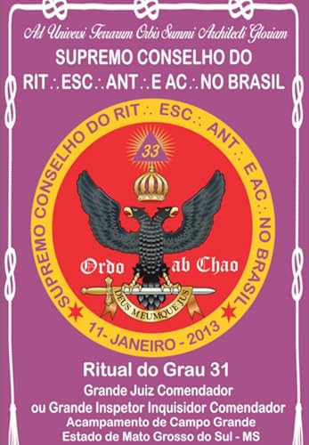 Ritual Do Grau 31 Grande Juiz Comendador Ou Grande Inspetor Inquisidor Comendador (Portuguese Edition)