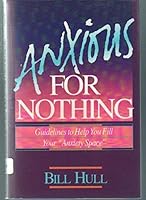 Anxious for Nothing 0800752589 Book Cover