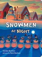 Snowmen at Night (Board book) - Common B00FBBPUYO Book Cover