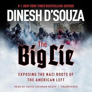 The Big Lie Audiolibro Por Dinesh D'Souza arte de portada