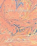 2019 PLANNER: Weekly Planner & Monthly Calendar
