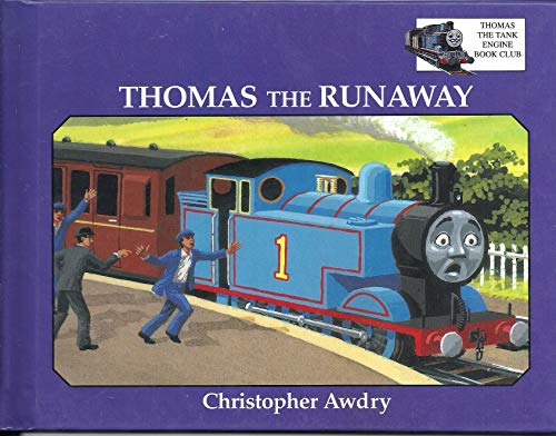 Thomas the runaway (Thomas the tank engine book... B0006S95TI Book Cover