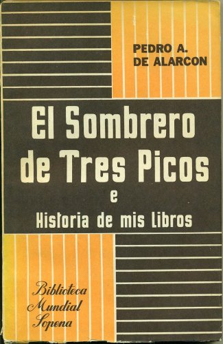El sombrero de tres picos e Historia de mis libros Imagen de El sombrero de tres picos e Historia de mis libros