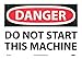 NMC D431RB OSHA Sign, Legend "DANGER - DO NOT START THIS MACHINE", 14" Length x 10" Height, Rigid Plastic, Black on White