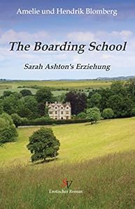Boarding School: Laura Ashton's Erziehung