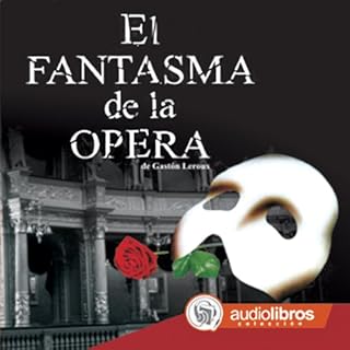 El Fantasma de la &Oacute;pera [The Phantom of the Opera] Audiolibro Por Gast&oacute;n Leroux arte de portada