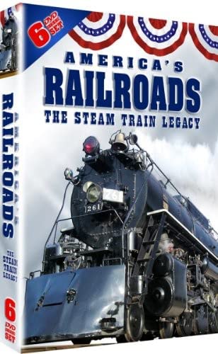 Americas Railroads: The Steam Train Legacy