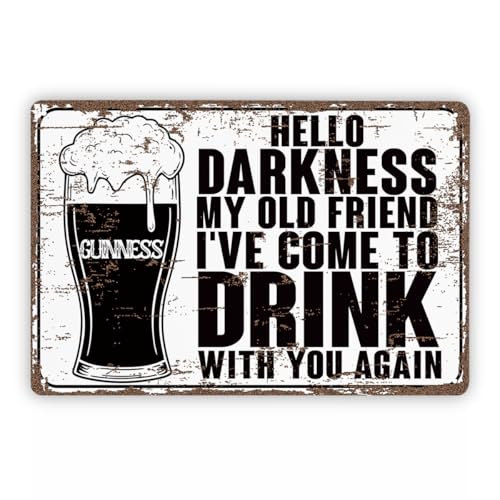 Funny Drinking Sign, Hello Darkness My Old Friend Sign, Kitchen Bar Metal Decor, Man Cave Decor, Home Pub Cafe Coffee Bar Decors, Vintage Metal Tin Signs, 11.8 * 7.9inches