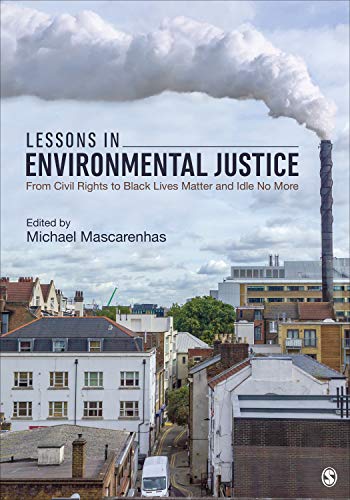 Télécharger Lessons in Environmental Justice: From Civil Rights to Black Lives Matter and Idle No More (English Gratuit