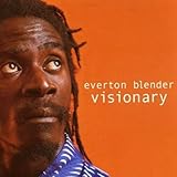 Visionary by Everton Blender (2004-06-01)