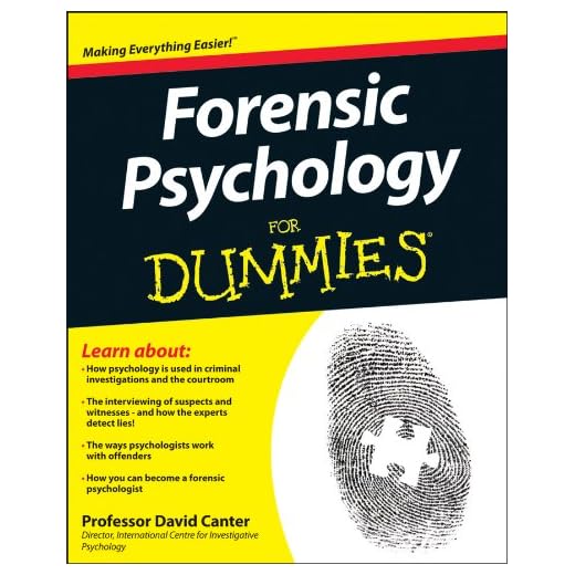 Forensic Psychology For Dummies