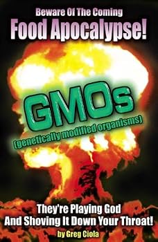 Paperback GMOs - Beware of the Coming Food Apocalypse! Book
