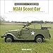 Produktbild M3A1 Scout Car: The US Army's Early World War II Reconnaissance Vehicle (Legends of Warfare: Ground, Band 9)
