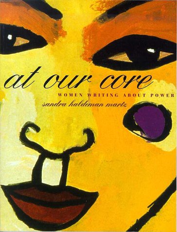 At Our Core: Women Writing About Power