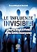Le Influenze Invisibili. Libertà Dagli Effetti Delle Entità Incorporee - 3