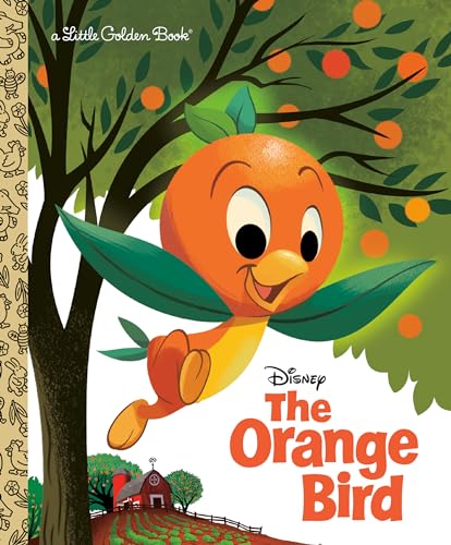 Image of The Orange Bird (Disney Classic) (Little Golden Book)