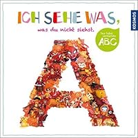Ich sehe was, was du nicht siehst - Das verrückte ABC 3440151247 Book Cover