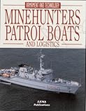 Used Book in Good Condition Minehunters, Patrol Boats and Logistics (Encyclopaedia of Armament & Technology): 3