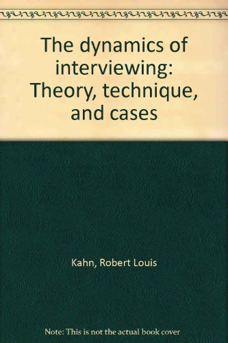 The dynamics of interviewing: Theory, technique... 0898744938 Book Cover