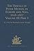 Produktbild The Travels of Peter Mundy, in Europe and Asia, 1608-1667: Volume III, Part 1: Travels in England, Western India, Achin, Macao, and the Canton River, ... (Hakluyt Society Second Series, 45, Band 3)