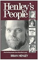 Henley's People : Fascinating People from Hamilton 0969846096 Book Cover
