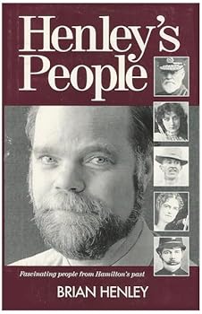 Paperback Henley's People : Fascinating People from Hamilton Book