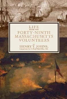 Paperback Life with the Forty-Ninth Massachusetts Book