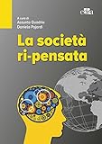 quartos modernos  La società ri-pensata (Italian Edition)
