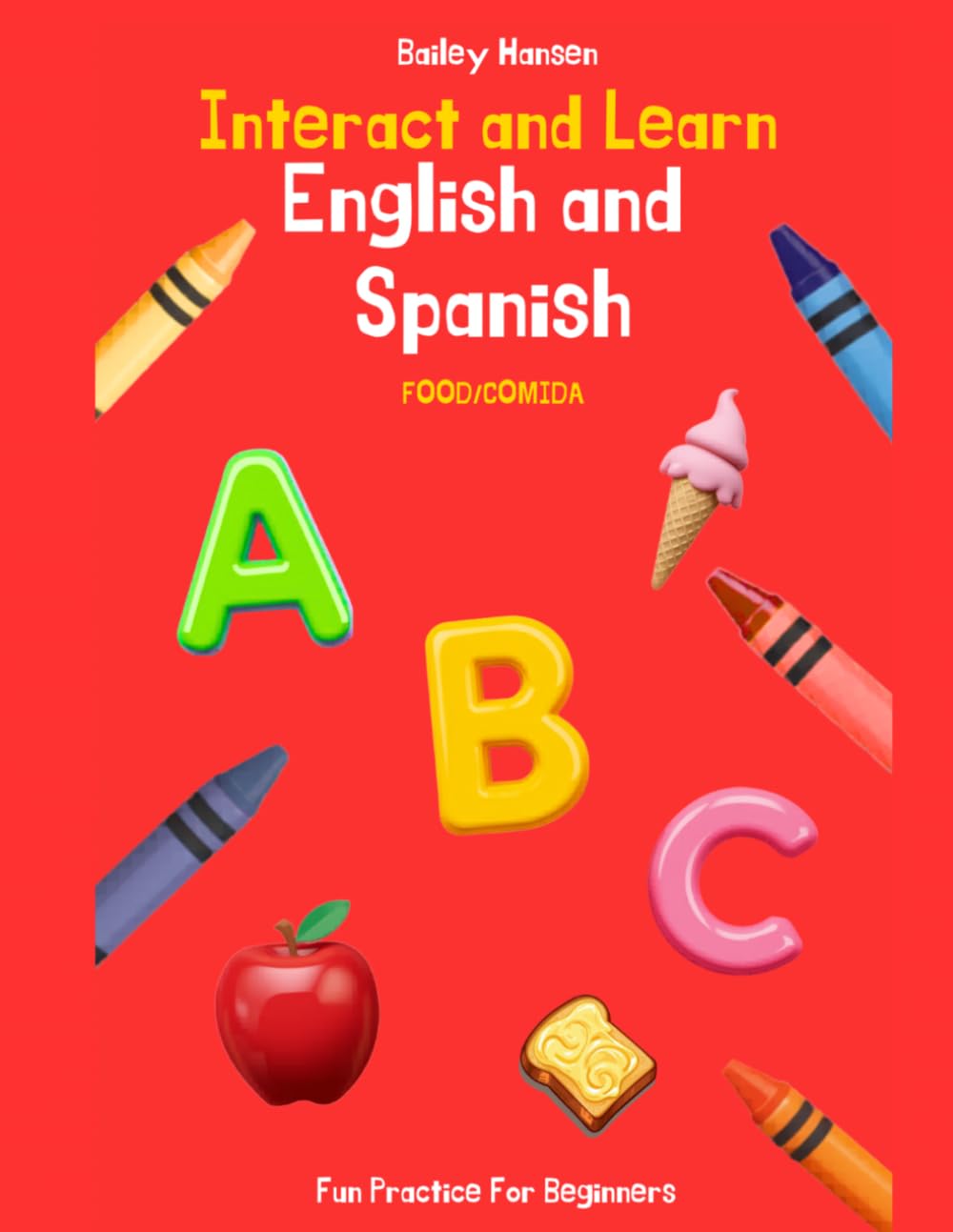 Interact and Learn: English and Spanish: Food/Comida