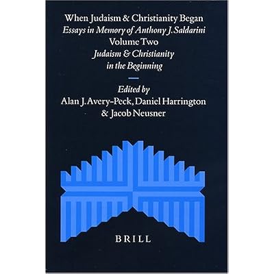 When Judaism and Christianity Began
