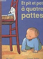 Et pit et pat à quatre pattes 2211040381 Book Cover