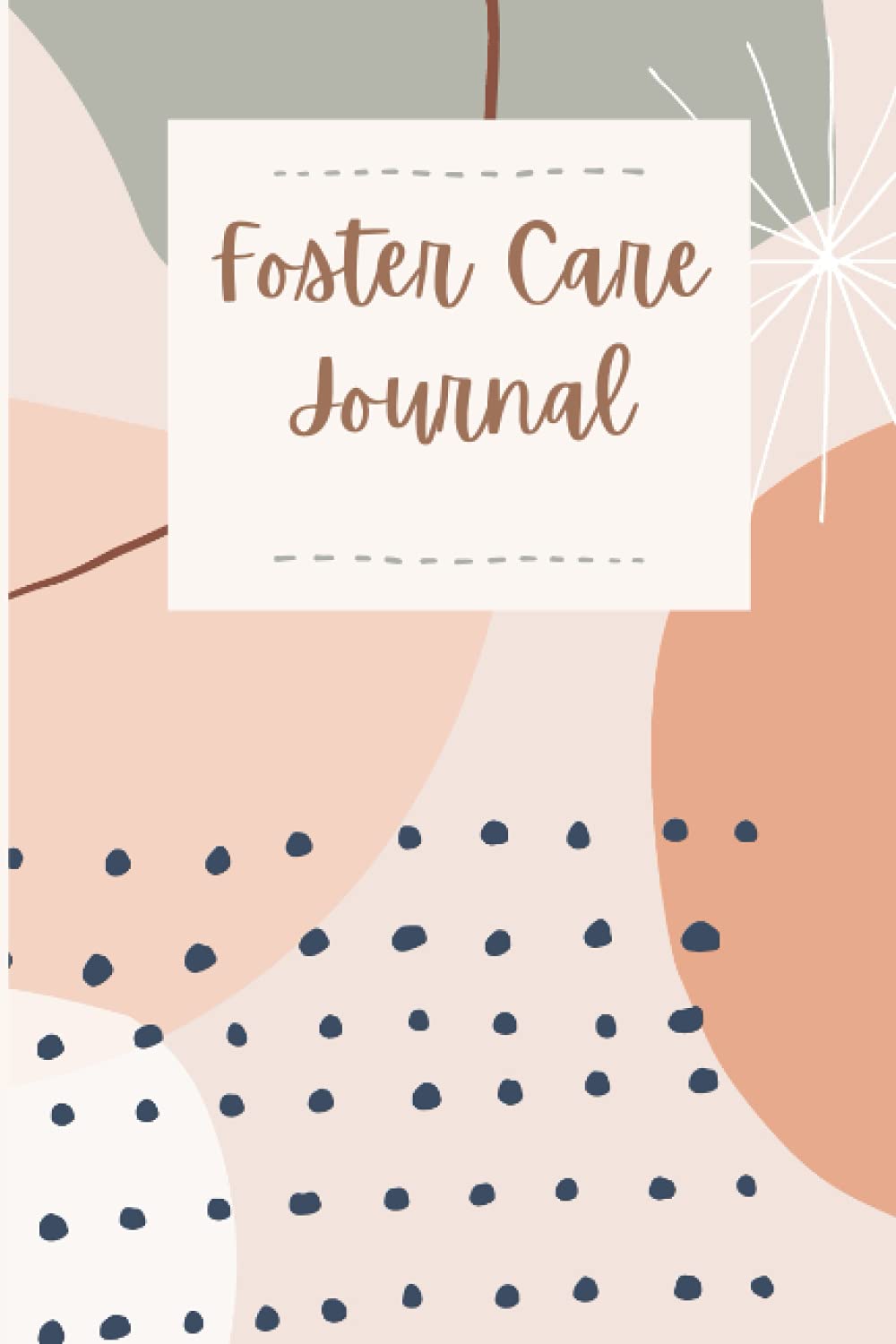 Foster Carer Journal : 6 month undated journalling diary for Foster Carers to record daily log