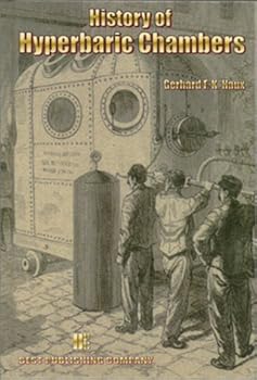 Hardcover History Of Hyperbaric Chambers Book