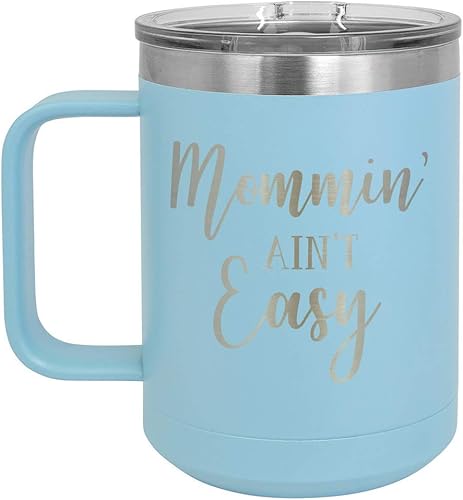 Taza de café MOMMIN AINT EASY 15 oz con tapa deslizante | Taza de café de viaje aislada | Ideas de regalo de cumpleaños o Navidad de mujeres o