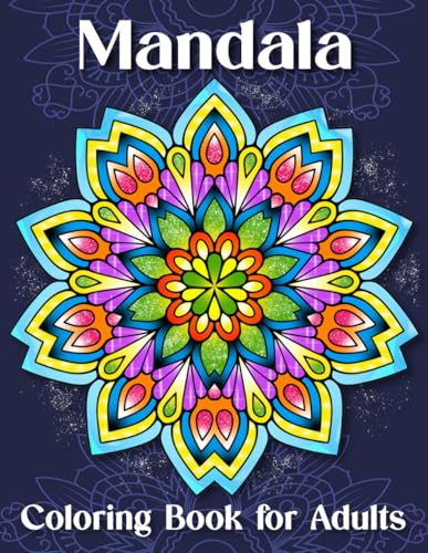 Image of Mandala Coloring Book for Adults: For Mindful People |70 Handcrafted Designs to Calm the Mind and Soothe the Soul, |Relaxing Mandalas to Color Your Way to Calm