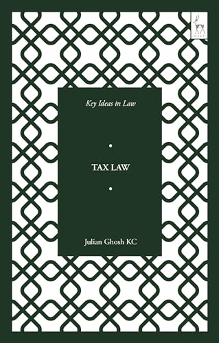 Key Ideas in Tax Law (Key Ideas in Law)