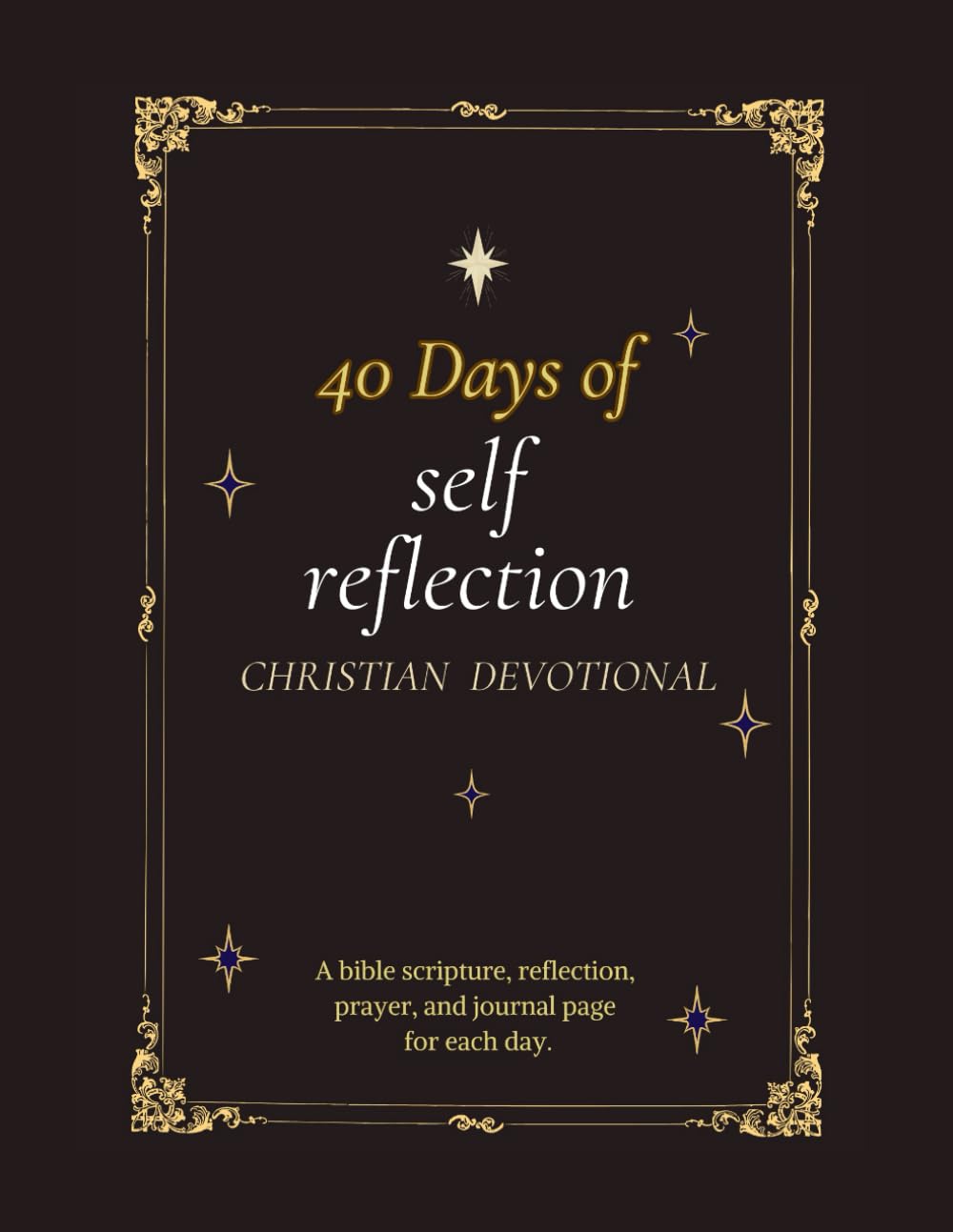 40 Days of Self Reflection - Christian Devotional