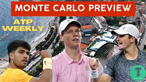 ATP Weekly: Monte Carlo Preview | Will we finally get an Alcaraz - Sinner final in 2026?