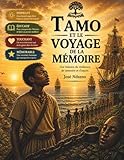Tamo et le Voyage de la Mémoire