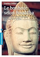 Le Bonheur selon Bouddha 2501082893 Book Cover