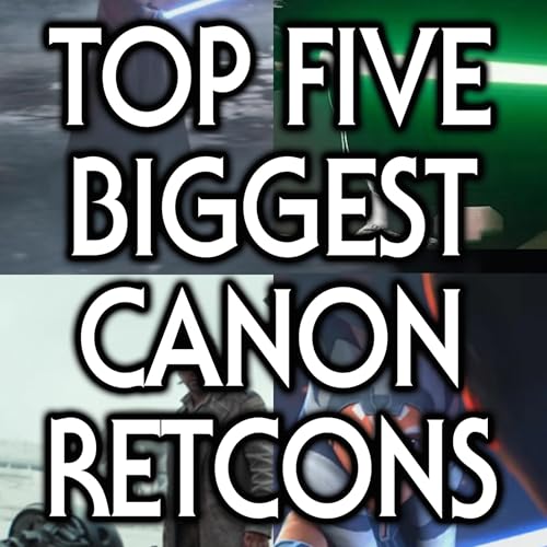 The 5 Biggest Retcons In The Canon (Post-2014; TheDisney Era Of Star Wars)