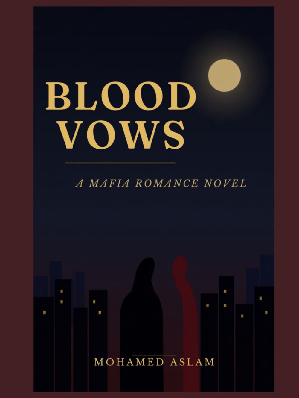 Blood Vows: A Mafia Crime Romance Thriller Novel