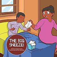 The Big Sneeze! 1499027052 Book Cover