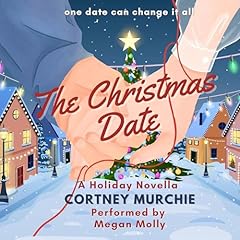 The Christmas Date Audiolibro Por Cortney Murchie arte de portada