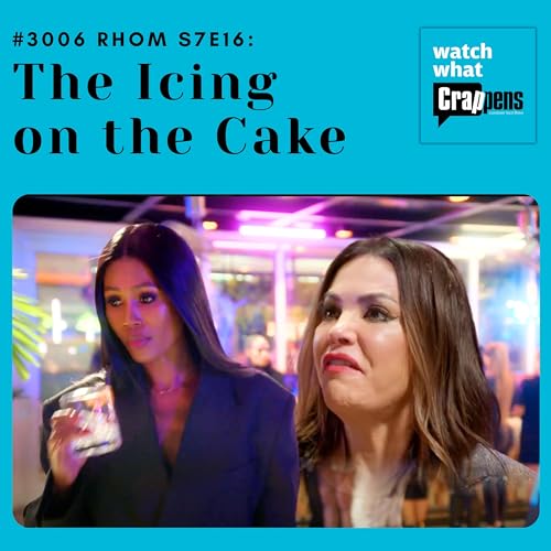 #3006 RHOM S7E16: The Icing on the Cake Podcast Por arte de portada